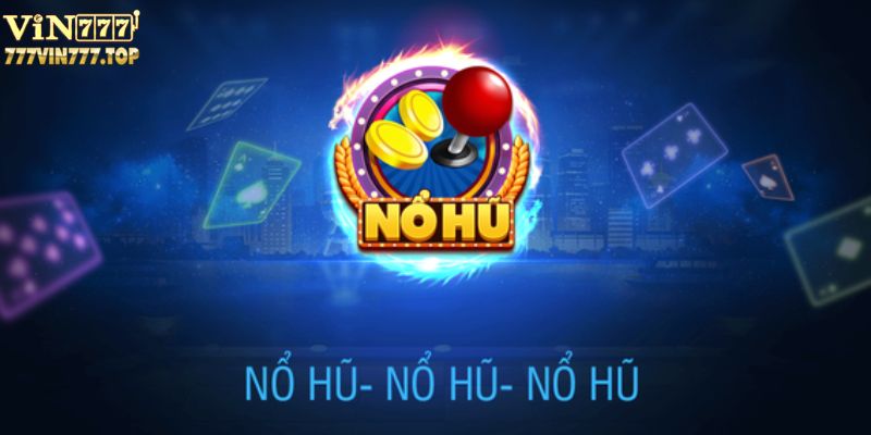 Nổ hũ B52 thưởng cực khủng