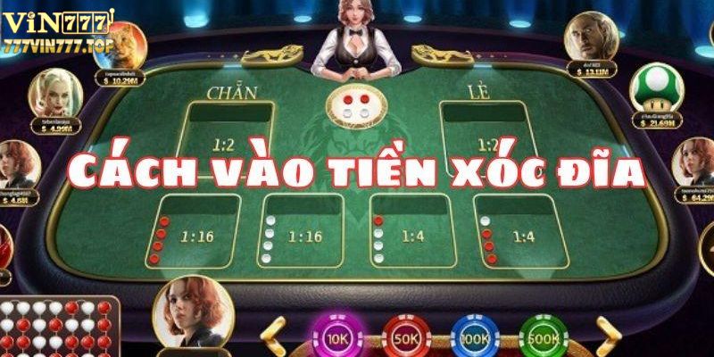 Vốn vào cược xóc đĩa Vin777