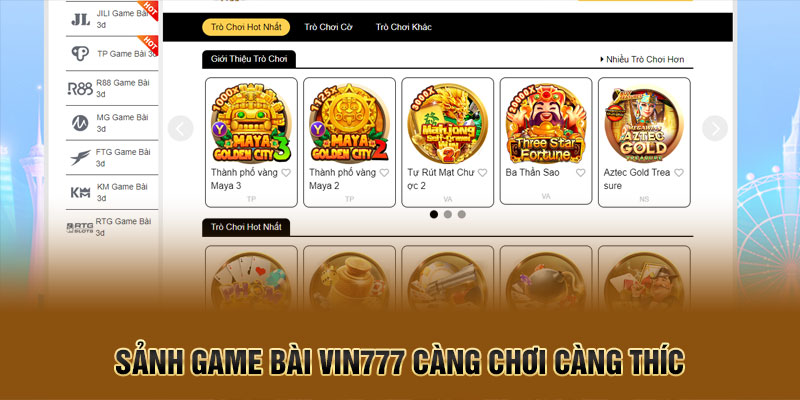 Sảnh game bài Vin777 càng chơi càng thích