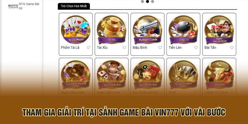 Tham gia giải trí tại sảnh game bài Vin777 với vài bước