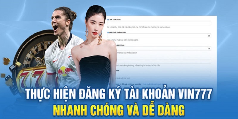 Hướng Dẫn Đăng Ký Vin777 Với 3 Bước Cơ Bản Cho Tân Thủ