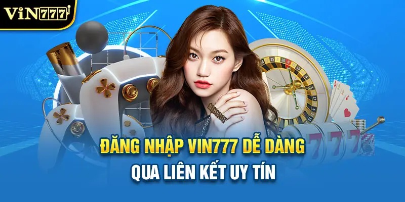 Lời khuyên để đăng nhập chơi game Vin777 an toàn