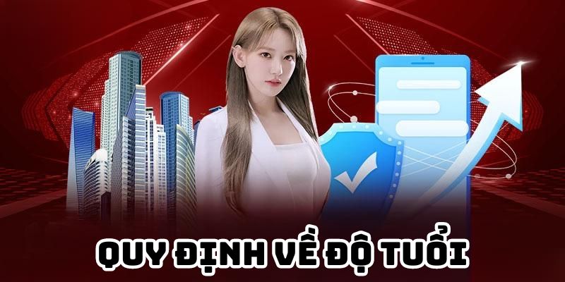 Quy định về độ tuổi 