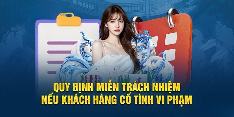 Quy định về tình huống cố tình sai phạm điều khoản 