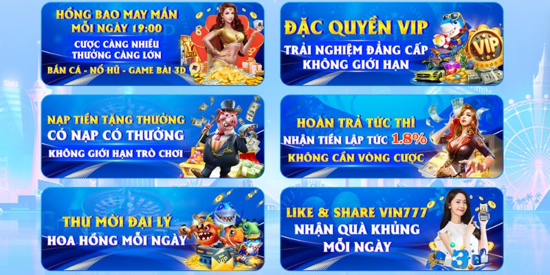 Vin777 với vô vàn ưu đãi hấp dẫn 