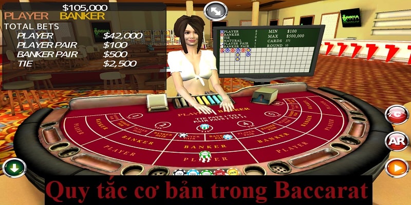 Quy tắc cơ bản anh em cần nắm trong cách chơi Baccarat